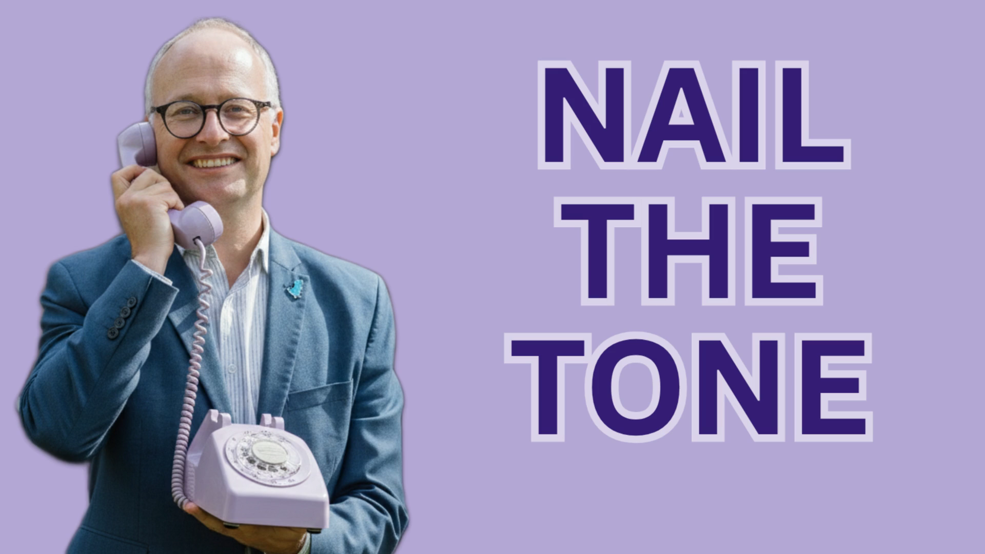 Podcast cover showing a smiling man in a blue suit holding a vintage telephone against a purple background with the title 'NAIL THE TONE' in bold letters to the right.