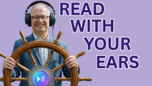 Smiling man in a suit wearing headphones, gripping a ship's wheel against a lavender background with the words 'READ WITH YOUR EARS' beside him (educational podcast vibe).