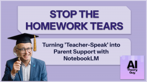 Header banner reading 'Stop the Homework Tears' featuring a professor with a magnifying glass, about parent support with NotebookLM.